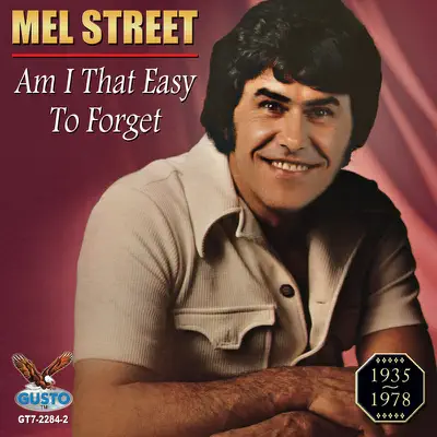 Am I That Easy To Forget (Original Recordings) - Mel Street