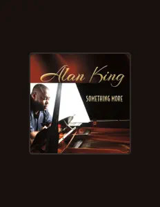 Listen to Alan King, watch music videos, read bio, see tour dates & more!