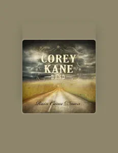 Listen to Corey Kane Band, watch music videos, read bio, see tour dates & more!