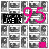 Live in '95 - Single - House Rules