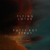 Putty Boy Strut - Single