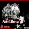 Float Music (feat. Mac) - Single