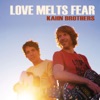 Love Melts Fear artwork