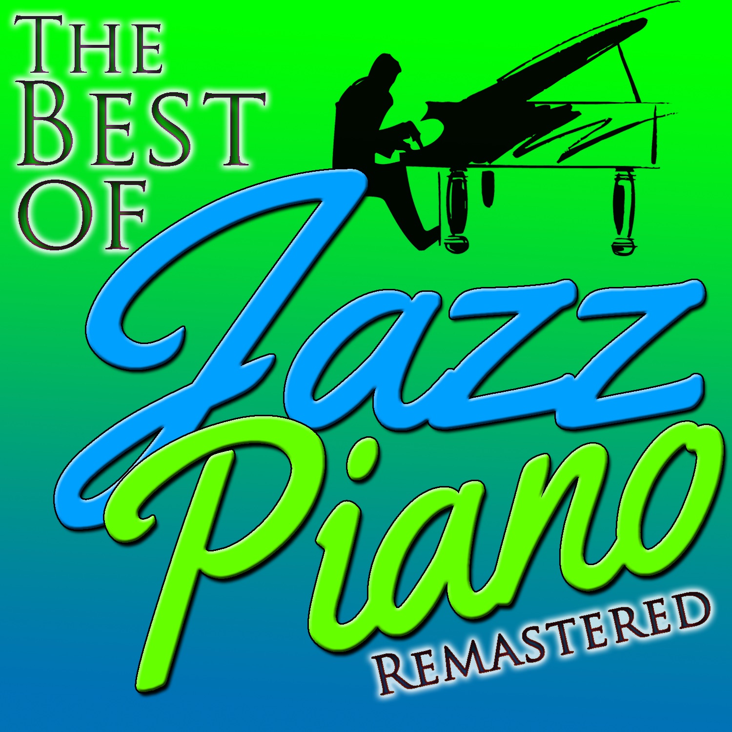 The Best of Jazz Piano (Remastered)