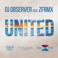 United — Dj Observer Feat Zfrmx