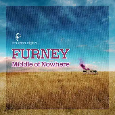 Ascolta 'Middle of Nowhere EP' di Furney