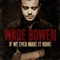 Why Makes Perfect Sense - Wade Bowen lyrics