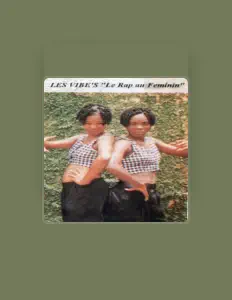 Luister naar Les Vibes, bekijk muziekvideo's, lees de bio, bekijk de tourdata, en meer!