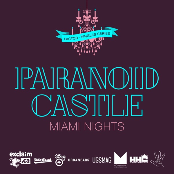 Miami Nights (feat. Paranoid Castle) - Single - Paranoid Castle