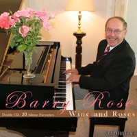 Wine & Roses - Barry Rose