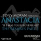 If I Was Your Boyfriend Vol 2 feat Anastacia