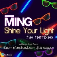 Shine Your Light - The Remixes - Single - MING
