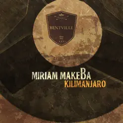 Kilimanjaro - Miriam Makeba Kilimanjaro - Miriam Makeba