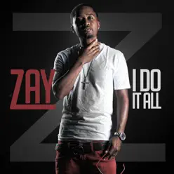 I Do It All, Vol. 1 - Zaytoven I Do It All, Vol. 1 - Zaytoven