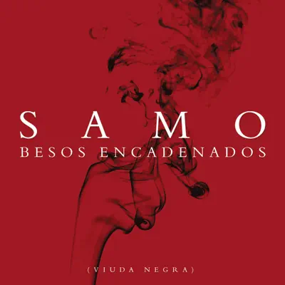 Besos Encadenados (La Viuda Negra) - Single - Samo