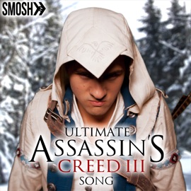 Ultimate Assassins Creed 3 Song Smosh
