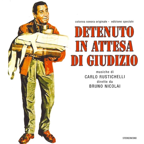 Detenuto In Attesa Di Giudizio (original motion picture soundtrack)