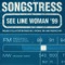 See Line Woman (Full Intention Radio Mix) - Songstress lyrics