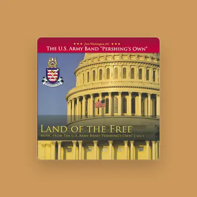 Listen to The United States Army Band "Pershing's Own", watch music videos, read bio, see tour dates & more!