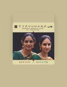 Ranjani Gayathriを聴いたり、ミュージックビデオを鑑賞したり、経歴やツアー日程などを確認したりしましょう！