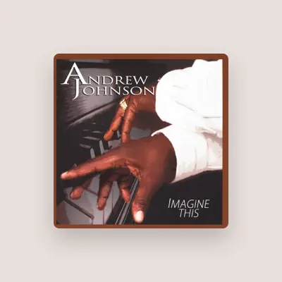 Listen to Andrew Johnson, watch music videos, read bio, see tour dates & more!