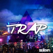 Straight Up Trap! Vol. 2 artwork