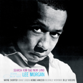 Search for the New Land (The Rudy Van Gelder Edition Remastered) - Lee Morgan
