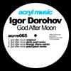 Igor Dorohov - God After Moon (Dave Pad Remix)