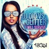 I Will Survive (DJ Dio vs. Glitter) - EP