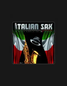 收听 Italian Sax、观看音乐视频、阅读小传、查看巡演日期等 ！