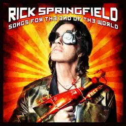 Songs for the End of the World (Bonus Track Version) - Rick Springfield