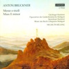 Bruckner: Mass No. 2 in E Minor, WAB 27