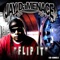 Flip It (Radio) - Jay Da Menace lyrics