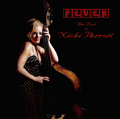 Fever: The Best of Nicki Parrott - ニッキ・パロット