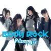 Prizmmy☆ - Body Rock
