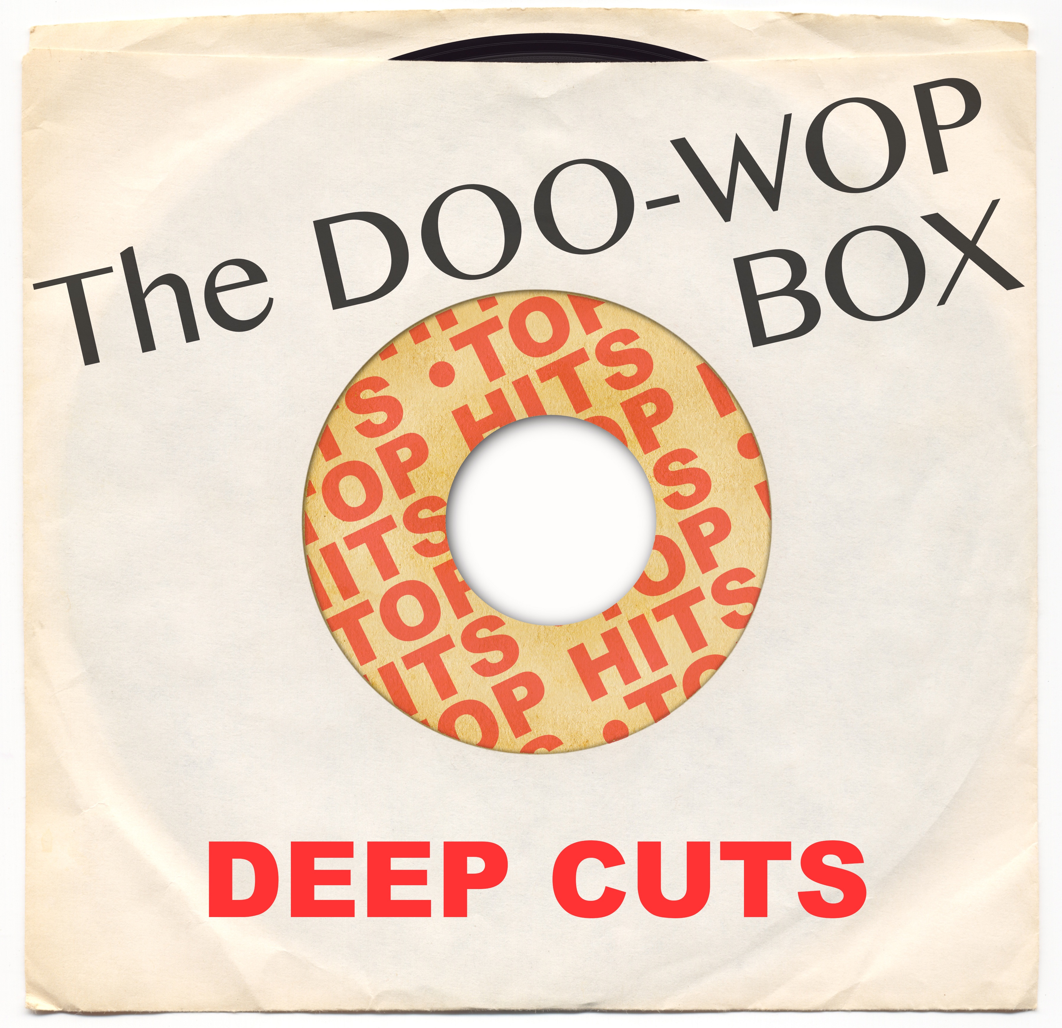 The Doo-Wop Box Deep Cuts