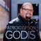 God Is - Patrick Dopson lyrics
