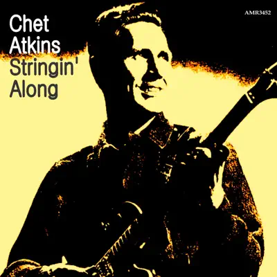 Stringin' Along - Chet Atkins