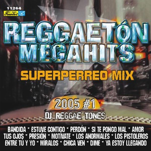 Reggaetones Reggaetón Mega Hits (Super Perreo Mix 1) Album Cover