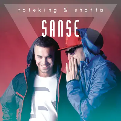 Sanse - Single - ToteKing & Shotta
