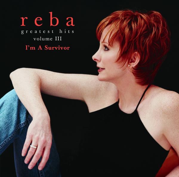 I'm A Survivor by Reba Mcentire on 1071 The Bear