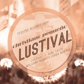 Lustival by Christiano Pequeno album reviews, ratings, credits