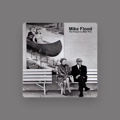 Listen to Mike Flood, watch music videos, read bio, see tour dates & more!