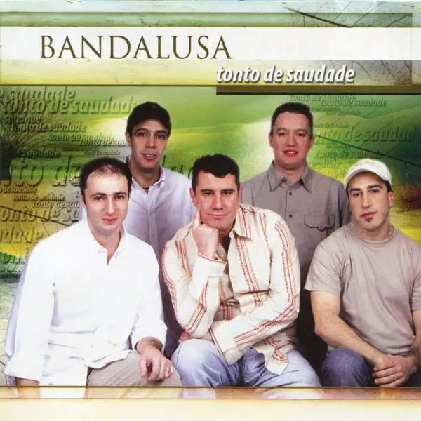 Tonto de Saudade — Bandalusa
