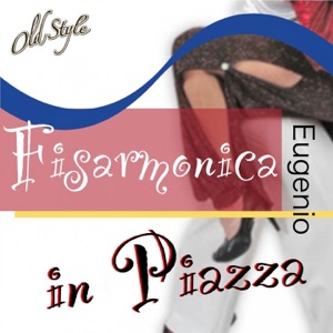 Fisarmonica in piazza, Vol. 4