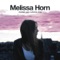 Dom Som Bländats Av Ljuset - Melissa Horn lyrics