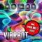 Vibrant (Disco Ball'z Remix) - NoMan lyrics