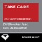 Take Care (feat. G.G, Paulette) - Power Music Workout lyrics