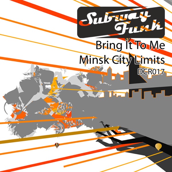 Bring It On / Minsk City Limits - Single