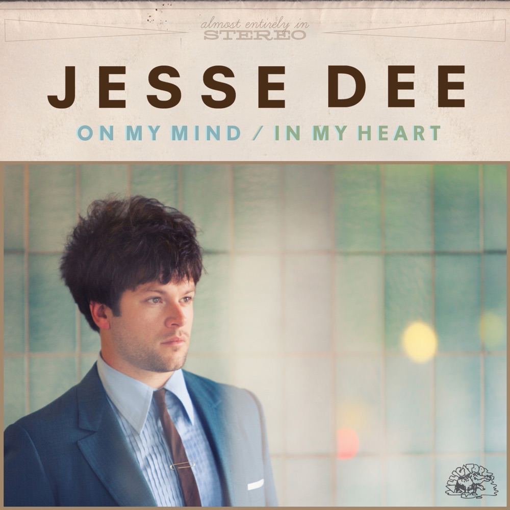 On My Mind / In My Heart by Jesse Dee